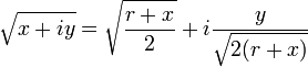 \ Sqrt {x} + iy = \ sqrt {\ frac {r + x} {2}} + i \ frac {y} {\ sqrt {2 (r + x)}}