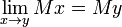 \ Lim_ {x \ to y} M x M = y