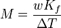 M = {{} \ wK_f sobre {\ Delta T}}