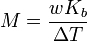 M = {{} \ wK_b sobre {\ Delta T}}