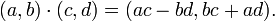 (A, b) \ cdot (c, d) = (ac - bd, BC + ad). \,