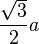 \ Frac {\ sqrt 3} {2} uma