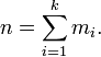 n = \ sum_ {i = 1} ^ {k m_i}.