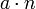 a n \ \ cdot,