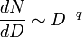 \ Frac {d N} {D} d \ sim D ^ {- q}