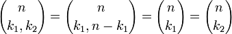 {N \ escolher k_1, k_2} = {n \ escolher k_1, n-k_1} = {n \ escolher k_1} = {n \ escolher k_2}