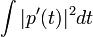 \ Int | p '(t) | ^ 2 dt