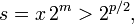 s = x \, 2 ^ m> 2 ^ {P / 2},