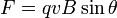 F = QVB \ theta \ sin \,