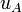U_A