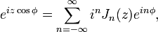 e ^ {iz \ cos \ phi} = \ sum_ {n = - \ infty} ^ \ infty i ^ n j_n (z) e ^ {in \ phi},