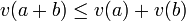 v (a + b) v \ le (a) + v (b)