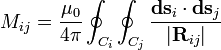 M_ {ij} = \ frac {\ mu_0} {4 \ pi} \ oint_ {C_I} \ oint_ {C_j} \ frac {\ mathbf {ds} _i \ cdot \ mathbf {ds}} {_J | \ mathbf {R } _ {ij} |}