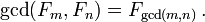 \ Mdc (F_m, f_n) = F _ {\ mdc (m, n)} \,.