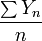 \ Frac {\ sum Y_n} {n} \,