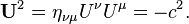 {\ Mathbf U} ^ 2 = \ eta _ {\ nu \ mu} U ^ \ nu U ^ \ mu = -c ^ 2.
