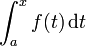 \ Int_a ^ x f (t) \, \ dt mathrm
