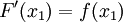 F '(x_1) = f (x_1) \,