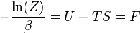 - \ Frac {\ ln (z)} {\ beta} = U - TS = F