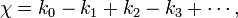 \ Chi = k_0 - k_1 + k_2 - k_3 + \ cdots, \