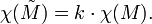 \ Chi (\ til} {M) = K \ cdot \ Chi (M).