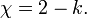 \ Qui = 2 -. K \