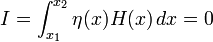 I = \ int_ {} ^ {x_1 x_2} \ eta (x) H (x) \, dx = 0 \,