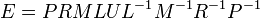 E = PRMLUL ^ {-} H ^ 1 {- 1} R ^ {- 1} P ^ {- 1}