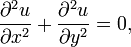 \ Frac {\ part ^ 2 u} {\ partial x ^ 2} + \ frac {\ part ^ 2 u} {\ partial y ^ 2} = 0, \,