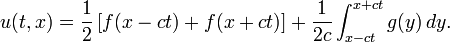 u (t, x) = \ frac {1} {2} \ left [f (x-ct) + f (x + ct) \ right] + \ frac {1} {2-C} \ int_ {x}-ct ^ {x} + ct g (y) \, dy. \,