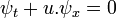 \ Psi_t u +. \ Psi_x = 0