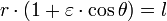 r \ cdot (1 + \ varepsilon \ cdot \ cos \ theta) = l \, \!