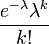 \ Frac {e ^ {- \ lambda} \ lambda ^} {k k!} \!